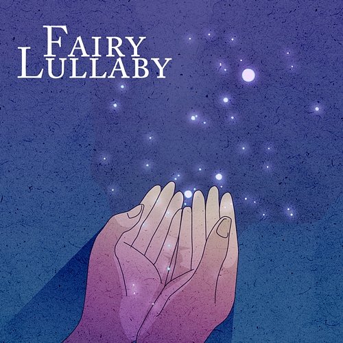 Constellation LoreFi, Fairy Lullaby