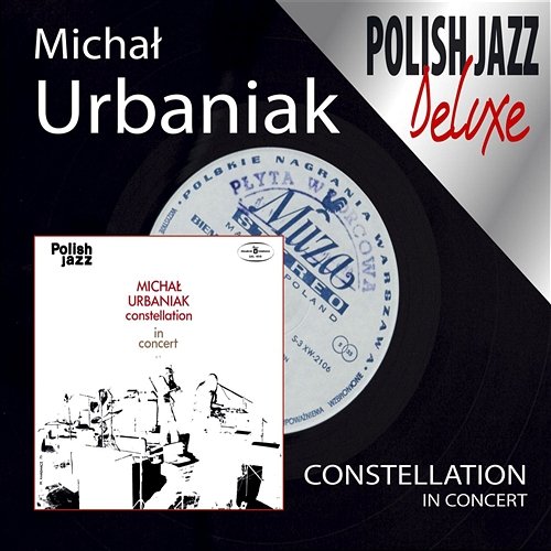 Constellation in Concert Michał Urbaniak