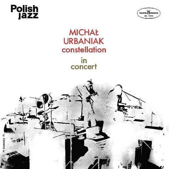 Constellation In Concert - Polish Jazz. Volume 36, płyta winylowa Urbaniak Michał