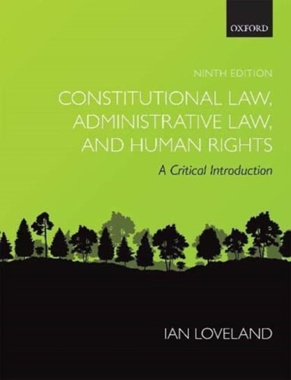 Constitutional Law, Administrative Law, and Human Rights. A Critical Introduction Opracowanie zbiorowe