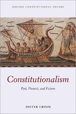 Constitutionalism: Past, Present, and Future Opracowanie zbiorowe