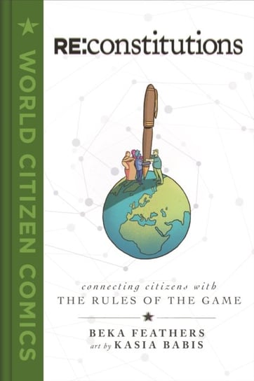 Constitutions: Connecting Citizens With The Rules Of The Game Beka FeaThers