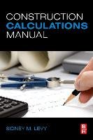 Construction Calculations Manual Levy Sidney M.