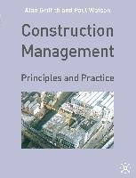 Construction Management Griffith A., Watson Paul