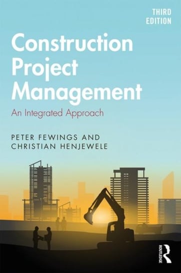 Construction Project Management: An Integrated Approach Opracowanie zbiorowe