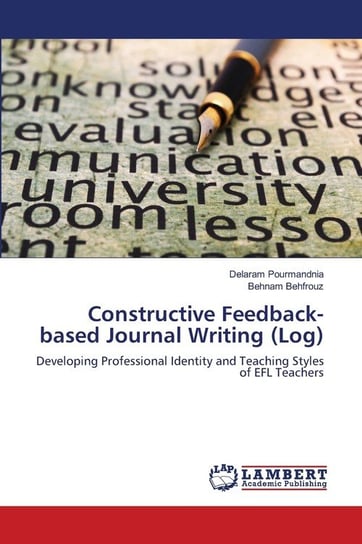 Constructive Feedback-based Journal Writing (Log) Pourmandnia Delaram