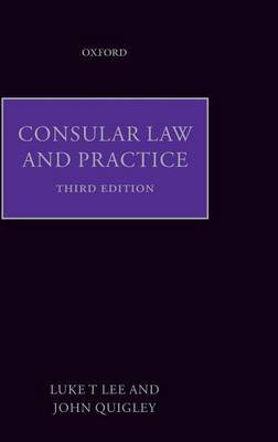 Consular Law and Practice Lee Luke T., Lee Luke J. D. T., Quigley John