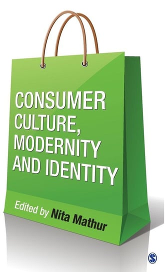 Consumer Culture, Modernity and Identity Null