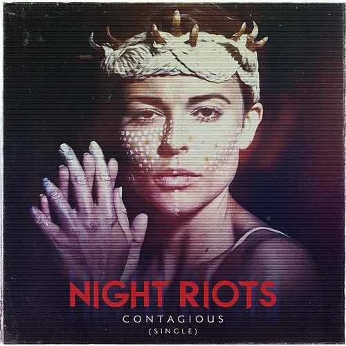Contagious Night Riots