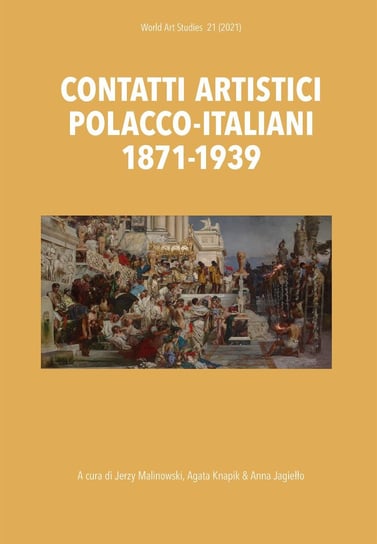 Contatti artistici polacco–italiani 1871-1939 Opracowanie zbiorowe
