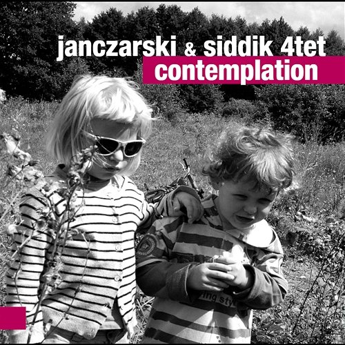 Contemplation Janczarski & Siddik 4tet