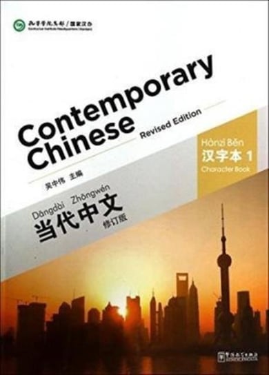 Contemporary Chinese - Character Book 1 China Book Trading Gmbh