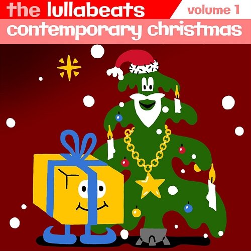Contemporary Christmas Hits 4 Babies, Vol. 1 The Lullabeats