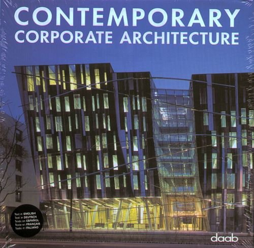 Contemporary Corporate Architecture Opracowanie zbiorowe