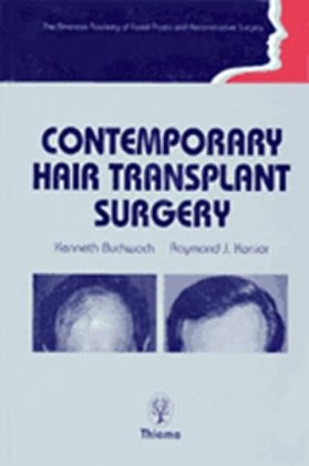 Contemporary Hair Transplant Surgery: Buchwach Kenneth A., Konior Raymond J.