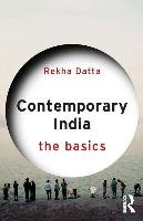 Contemporary India: The Basics Datta Rekha