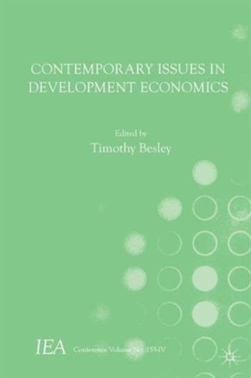 Contemporary Issues in Development Economics Timothy Besley