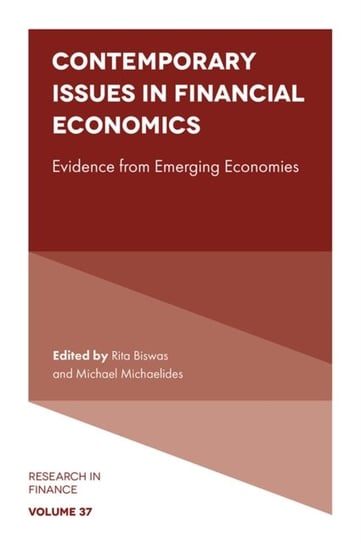 Contemporary Issues in Financial Economics: Evidence from Emerging Economies Opracowanie zbiorowe
