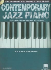 Contemporary Jazz Piano Complete Guide + CD Harrison Mark