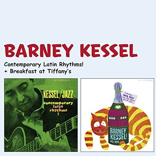 Contemporary Latin Rhythms/Breakfast At Tiffany's Barney Kessel