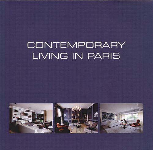 Contemporary Living In Paris Pauwels Wim