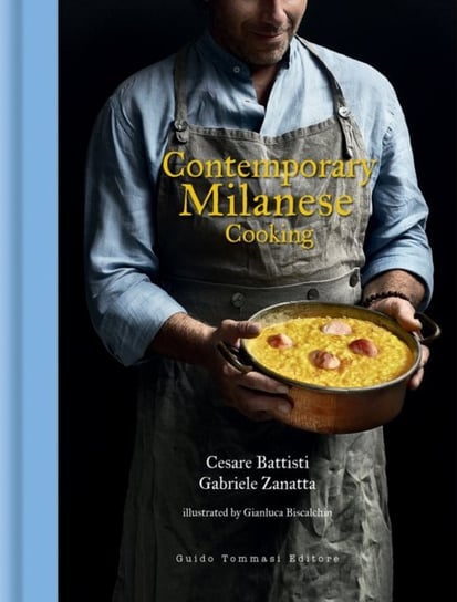Contemporary Milanese Cooking Cesare Battisti, Gabriele Zanatta