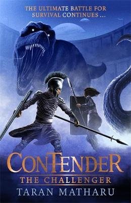 Contender: The Challenger: Book 2 Matharu Taran