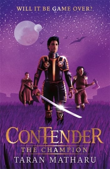 Contender. The Champion. Book 3 Matharu Taran