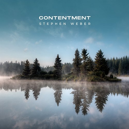 Contentment Stephen Weber