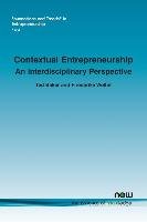 Contextual Entrepreneurship: An Interdisciplinary Perspective Baker Ted, Welter Friederike