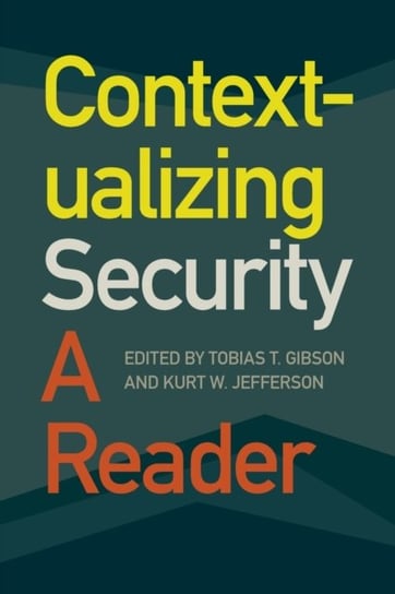Contextualizing Security: A Reader James McRae