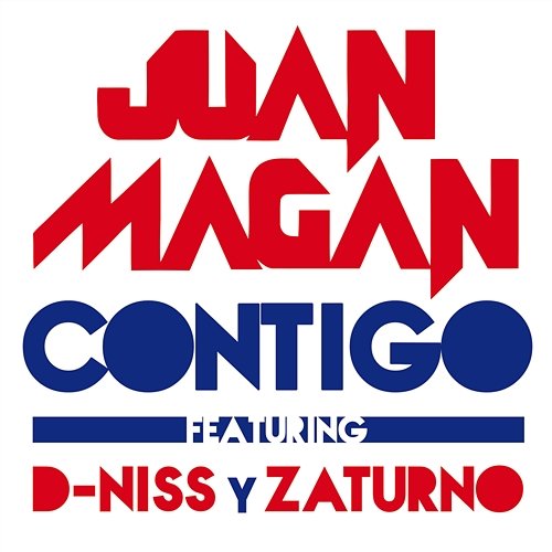 Contigo Juan Magán feat. D-Niss, Zaturno