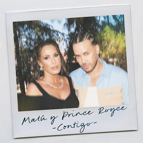 Contigo Malú, Prince Royce