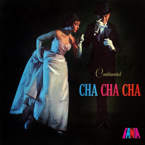 Continental Cha Cha Cha Rosendo Ruiz Jr. And His Havana Orchestra