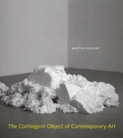Contingent Object of Contemporary Art Buskirk Martha