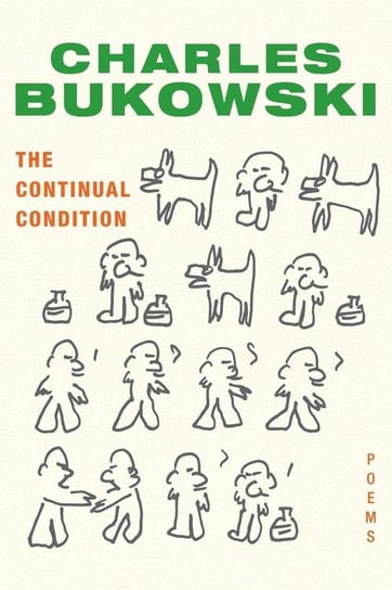 Continual Condition, The Bukowski Charles