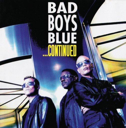 ...Continued, płyta winylowa Bad Boys Blue