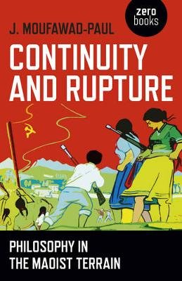 Continuity & Rupture Moufawad-Paul J.