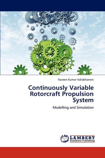 Continuously Variable Rotorcraft Propulsion System Vallabhaneni Naveen Kumar