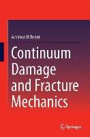 Continuum Damage and Fracture Mechanics Ochsner Andreas