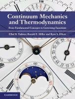 Continuum Mechanics and Thermodynamics Tadmor Ellad B., Miller Ronald E., Elliott Ryan S.