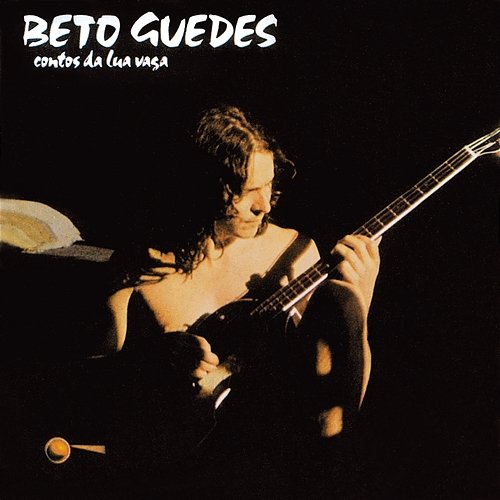 Contos Da Lua Vaga Beto Guedes