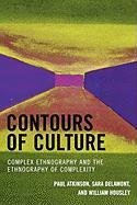 Contours of Culture Atkinson Paul, Delamont Sara, Housley William