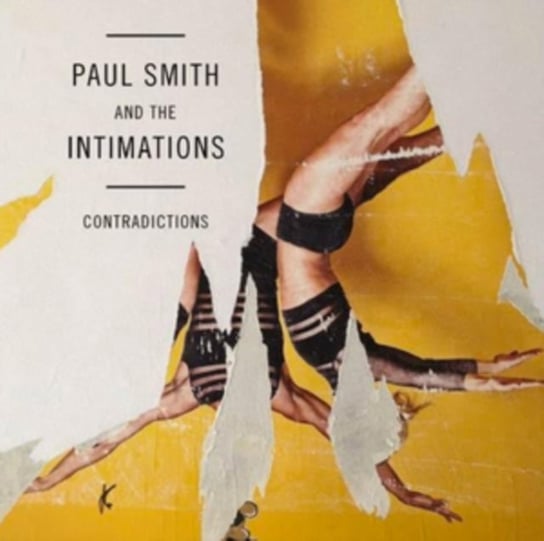 Contradictions Paul Smith & The Intimations