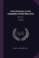 Contributions to the Literature of the Fine Arts: 2D Series. Volume 2 Charles Lock Eastlake