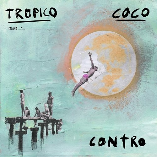 Contro TROPICO feat. CoCo