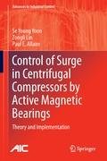 Control of Surge in Centrifugal Compressors by Active Magnetic Bearings Yoon Se Young, Lin Zongli, Allaire Paul E.