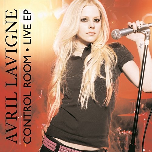 Control Room - Live EP Avril Lavigne