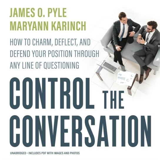 Control the Conversation Pyle James O., Karinch Maryann