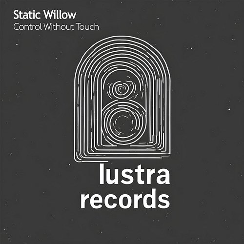 Control Without Touch Static Willow